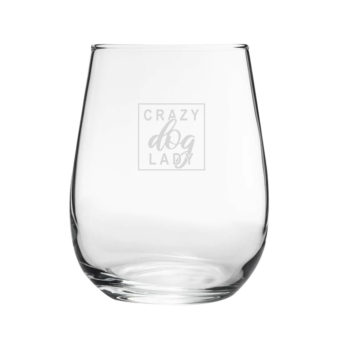 Engraved Crazy Dog Lady Stemless Wine &amp; Gin Glass