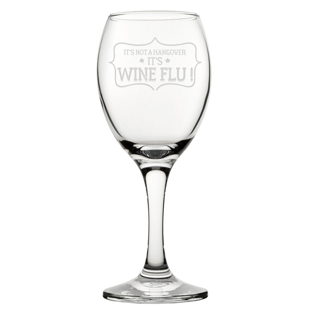 Engraved Novelty Wine Glass - It&