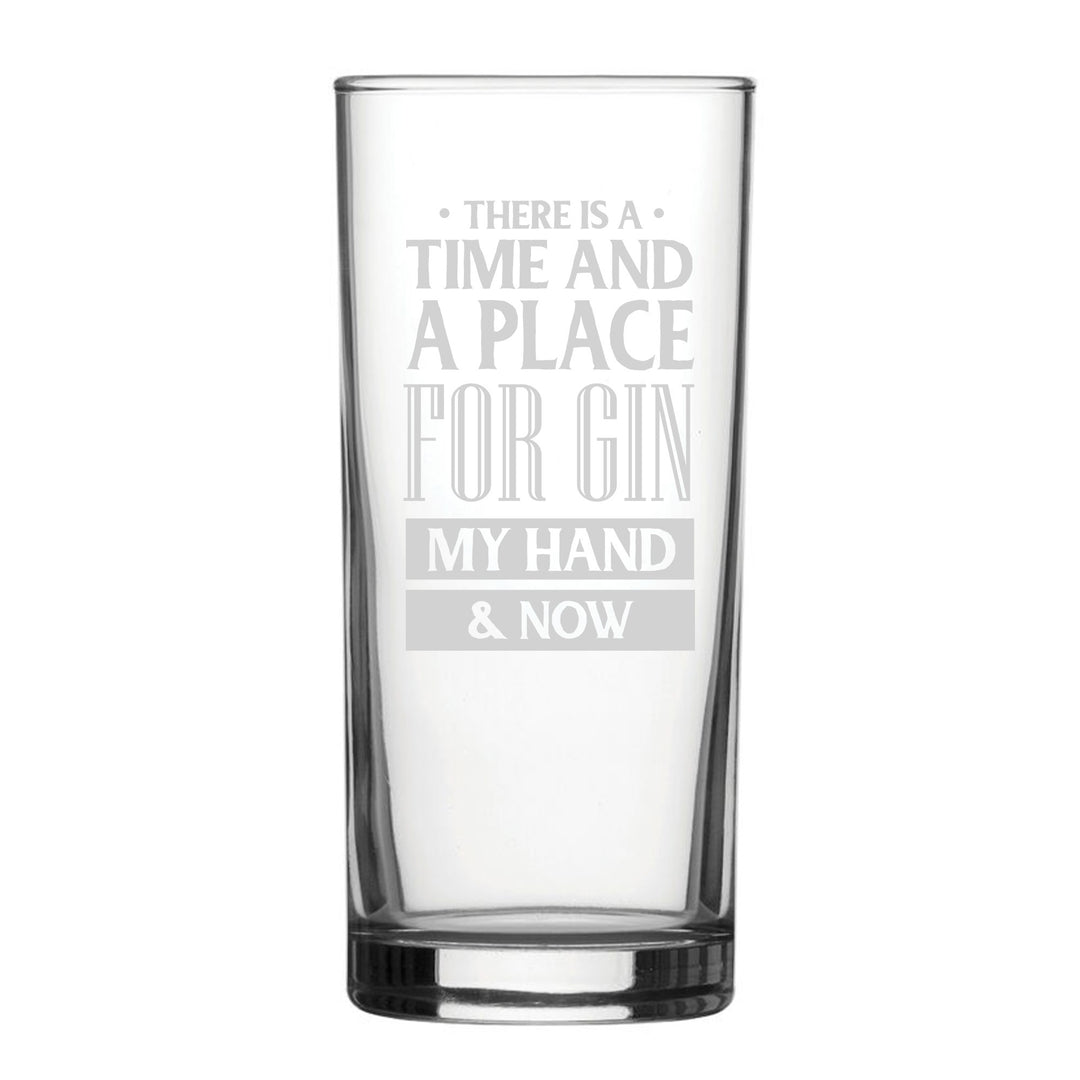 Engraved Novelty Hiball Glass - There Is A Time For Gin