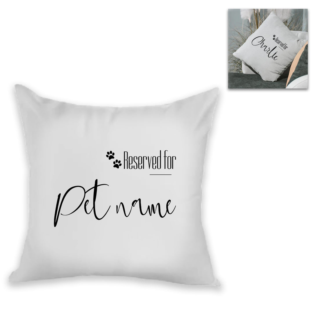 Personalised Reserved for Pet Name Cushion