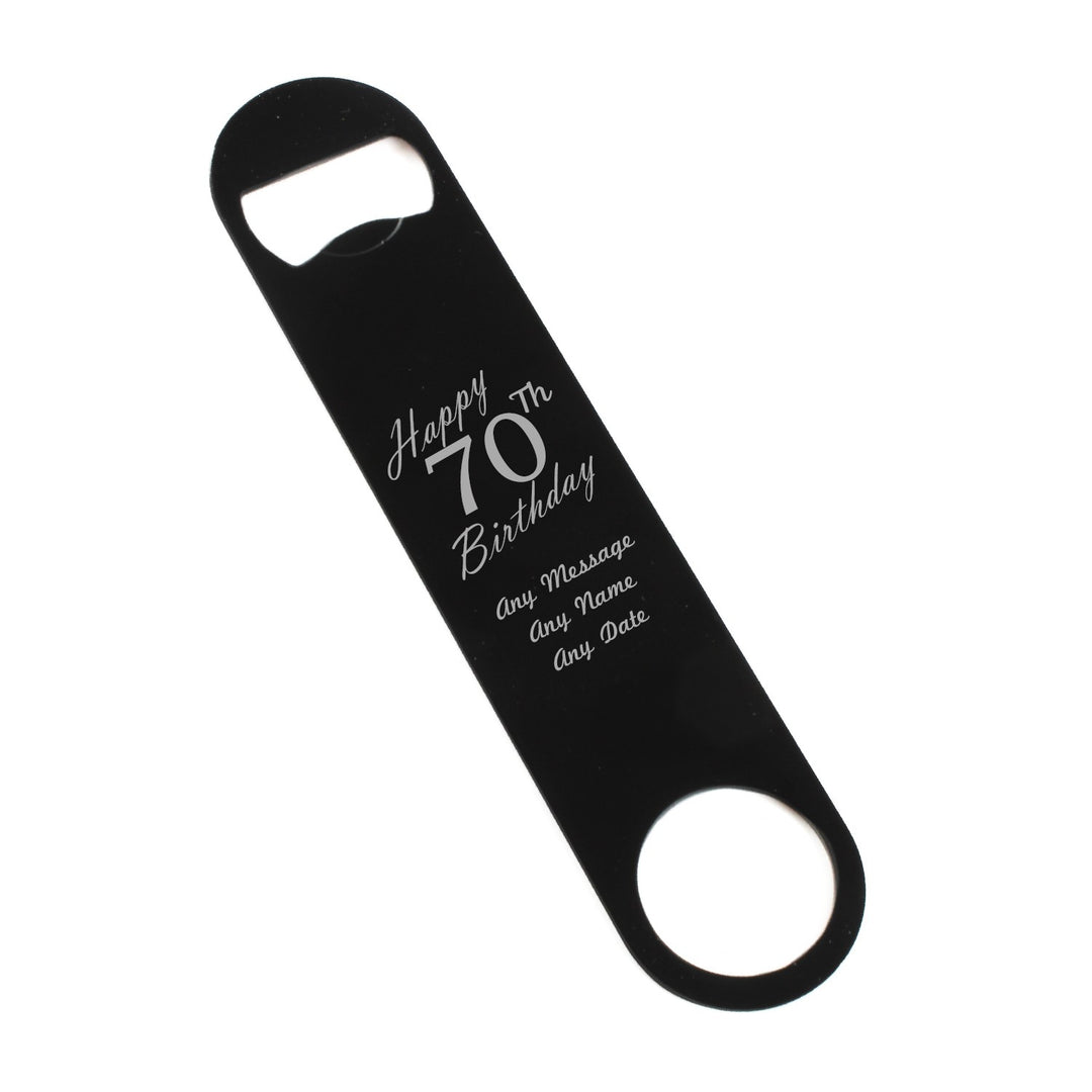 Personalised Bar Blade Bottle Opener - Happy 70th Birthday