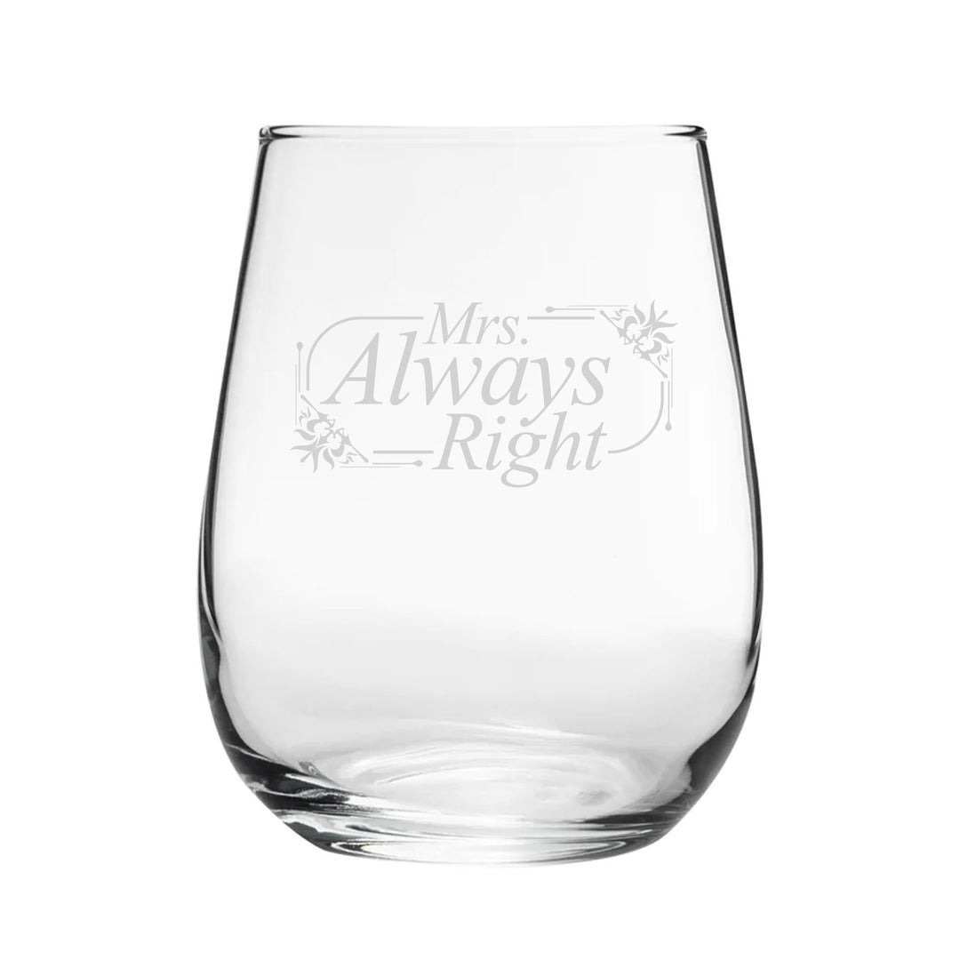 Engraved Stemless Gin Tumbler - Mrs Always Right