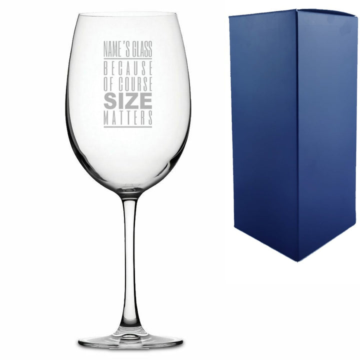 Personalised Giant Wine Glass - Of Course Size Matters