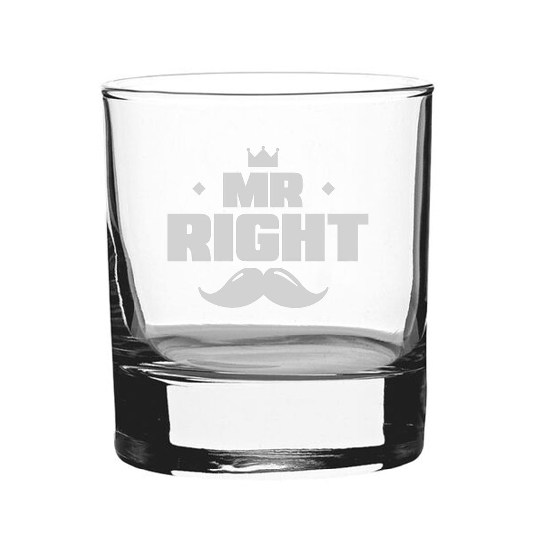 Engraved Novelty Whisky Tumbler - Mr Right Design