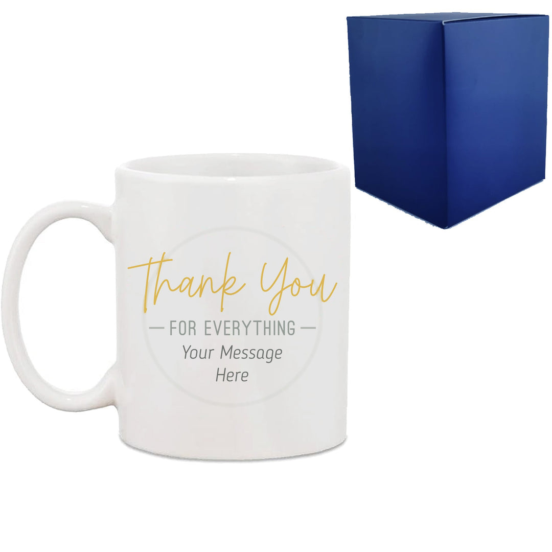 Personalised Thank You for Everything Printed Mug