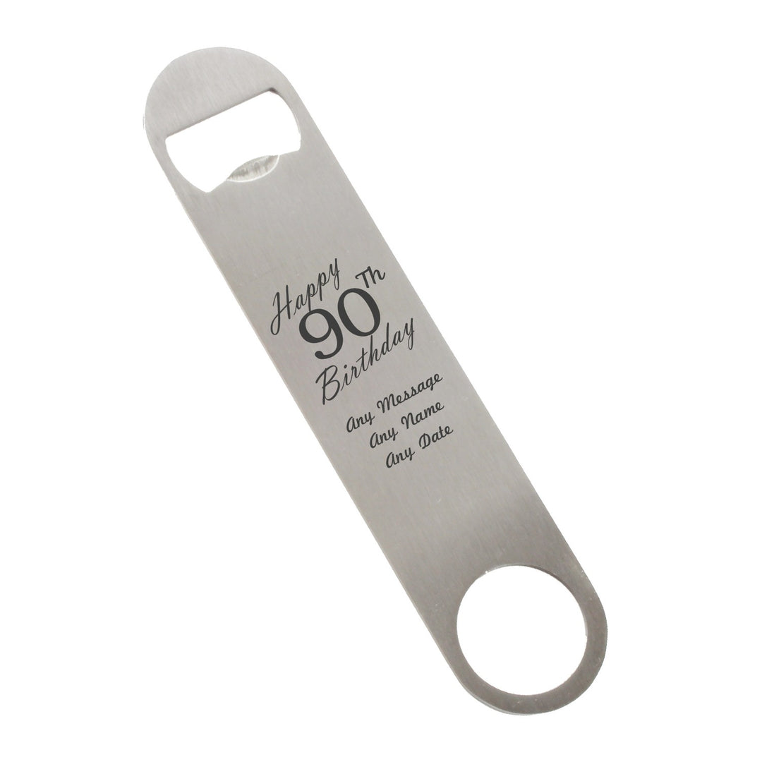 Personalised Steel Bar Blade Bottle Opener - Happy 90th Birthday