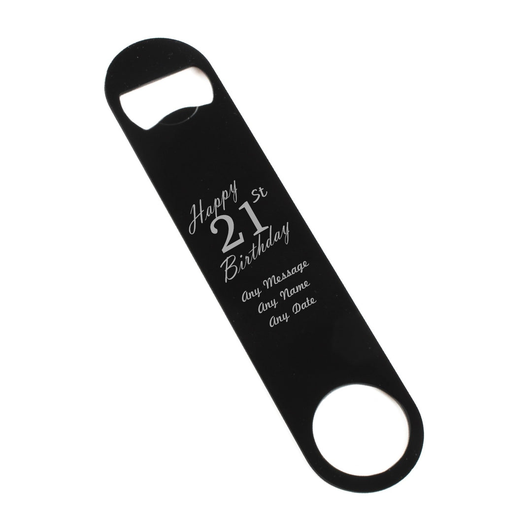Personalised 21st Birthday Bar Blade Bottle Opener