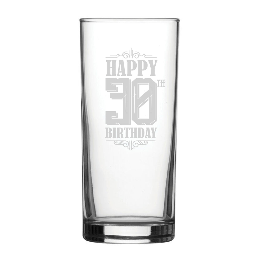 Engraved Hiball Glass - Happy 30th Birthday