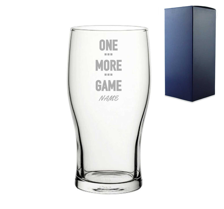 Engraved Pint Glass - One More Game Name Design