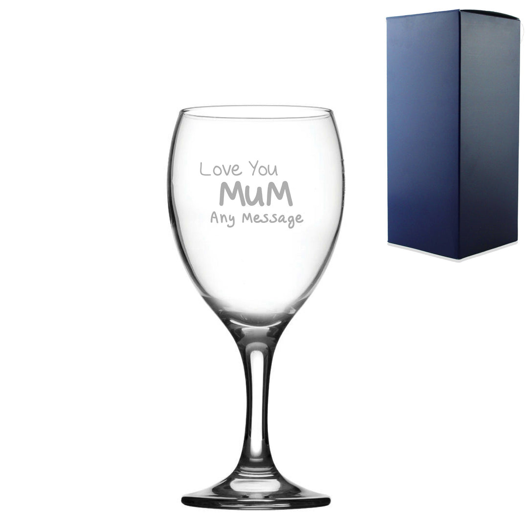 Personalised Engraved Wine Glass with Love You Mum Design