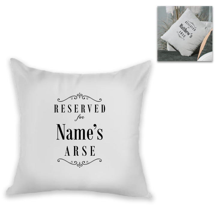 Personalised "Reserved for" Funny Cushion with Name