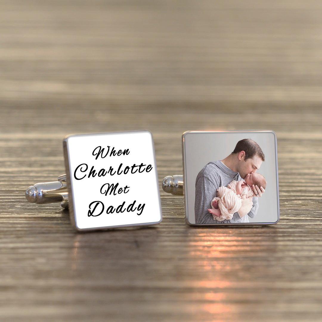 Personalised When Met Daddy Photo Upload Cufflinks