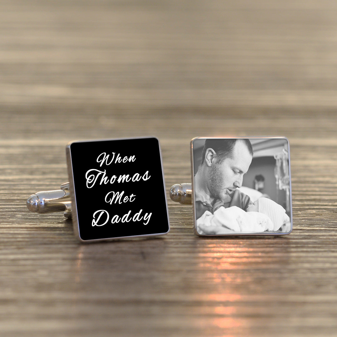 Personalised When Met Daddy Photo Upload Cufflinks