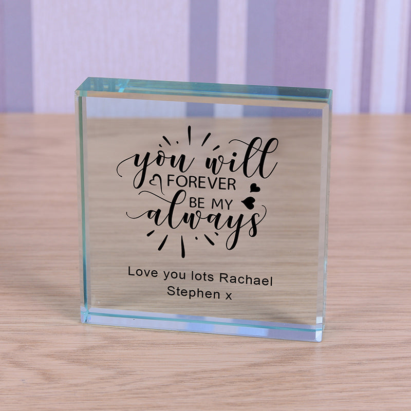 Personalised Forever My Always Glass Token