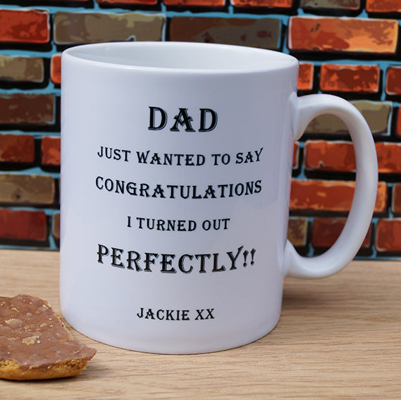 Personalised Turned Out Perfectly Mug with Name