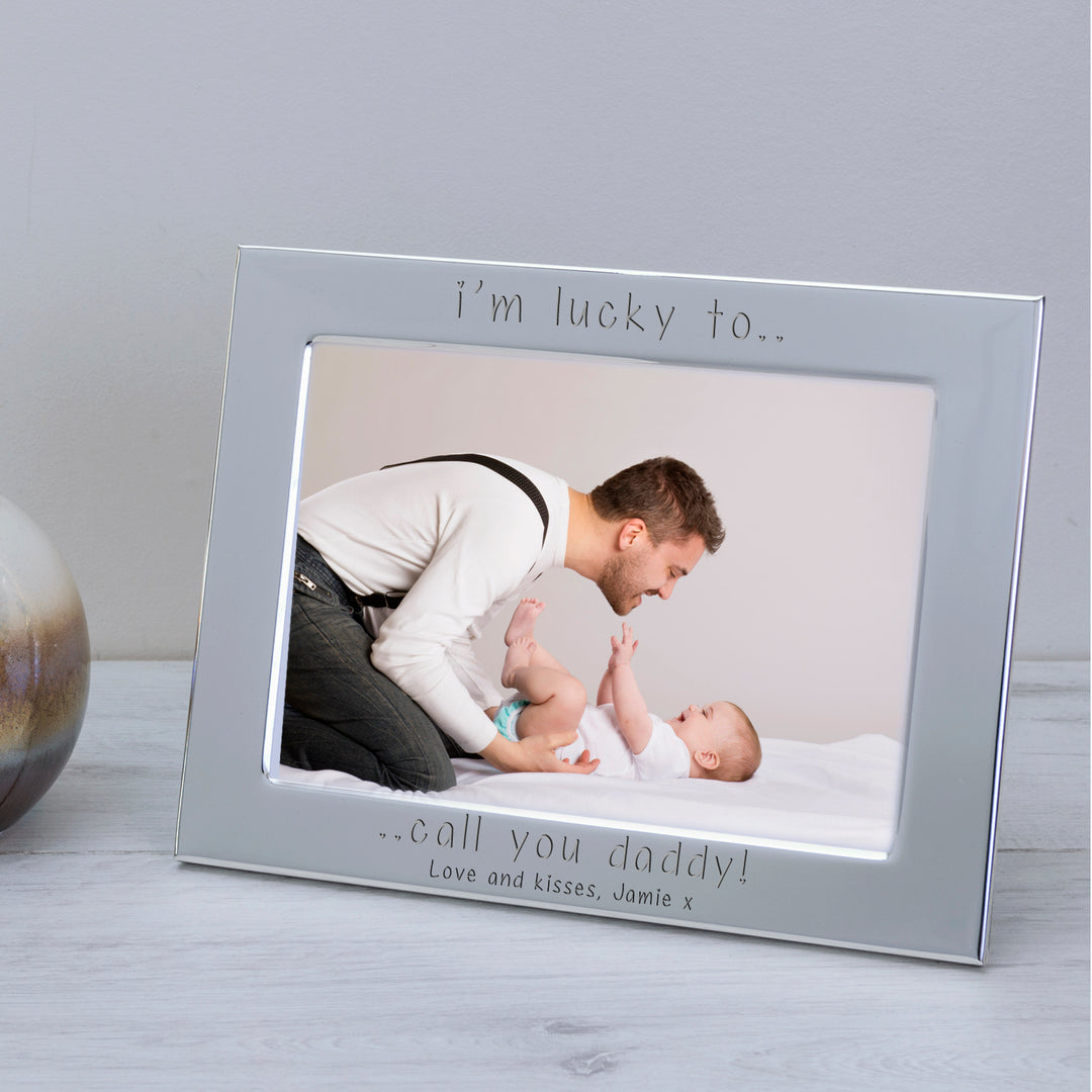 Personalised Lucky to Call You Daddy Silver Plated Photo Frame 7x5