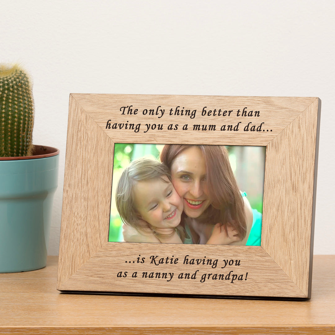 Personalised "The Only Thing Better" 6x4 Oak Photo Frame