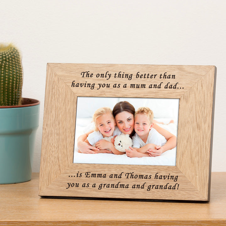 Personalised "The Only Thing Better" 6x4 Oak Photo Frame