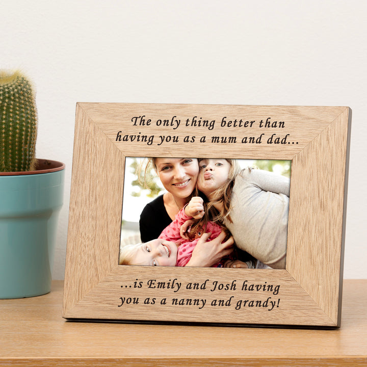 Personalised "The Only Thing Better" 6x4 Oak Photo Frame
