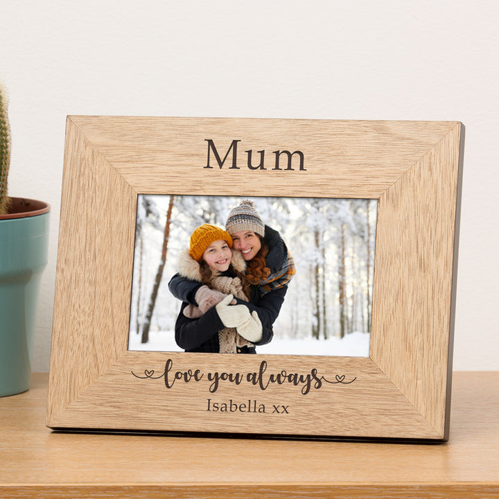 Personalised Love You Always Wooden Photo Frame 6x4