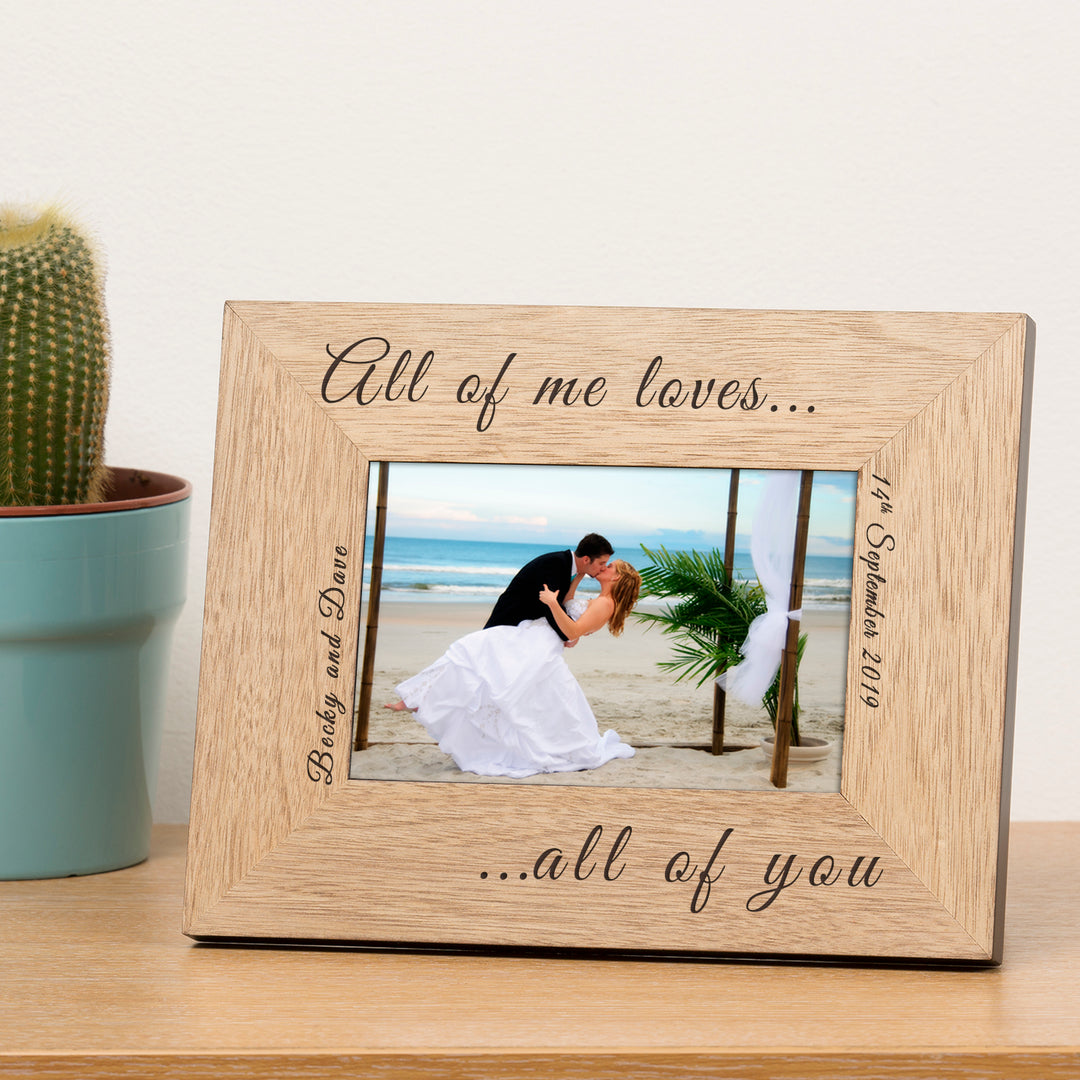 Personalised All of Me Loves All of You Wooden Photo Frame 7x5