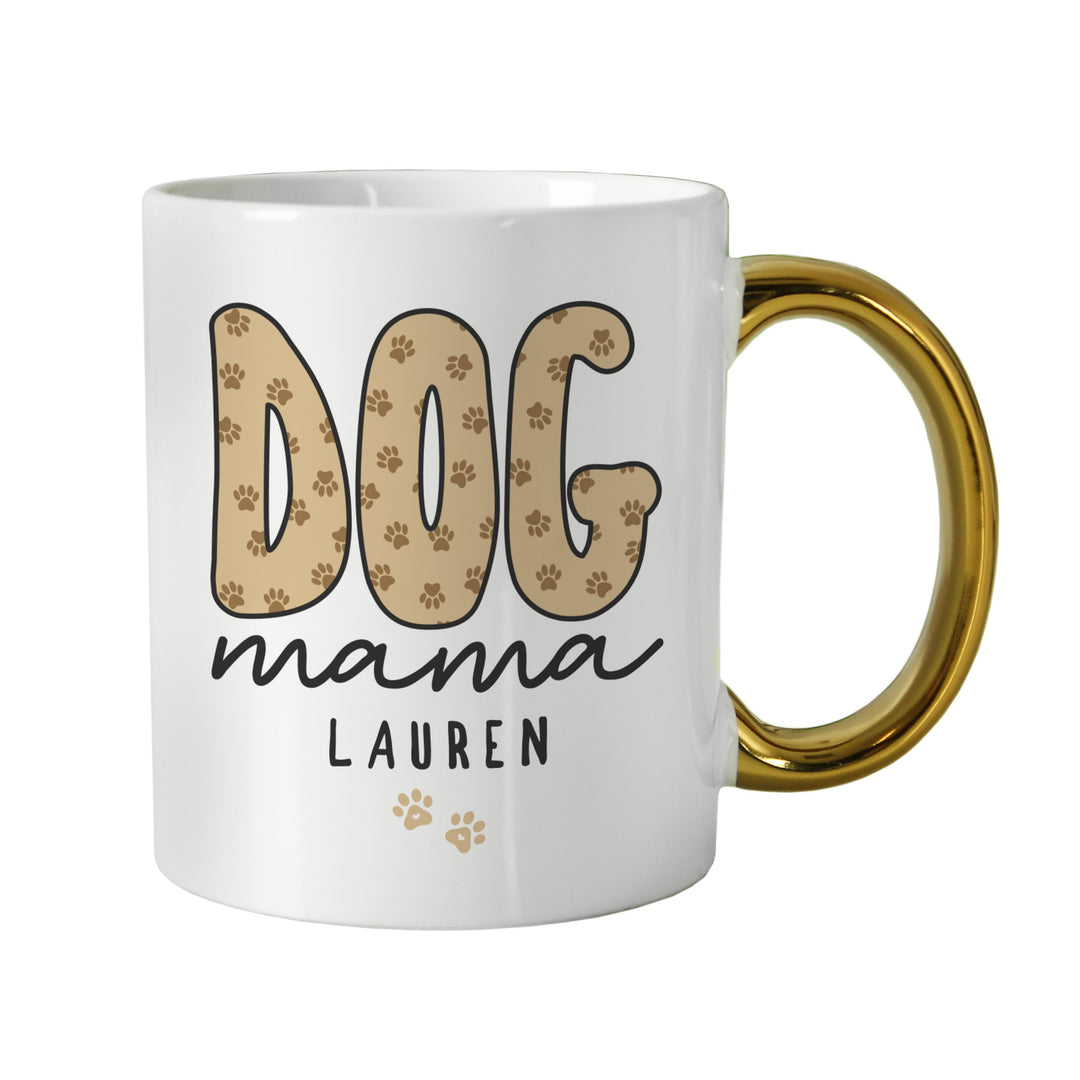 Personalised Dog Mama Gold Handle Mug, The Personal Shop, personalised gifts