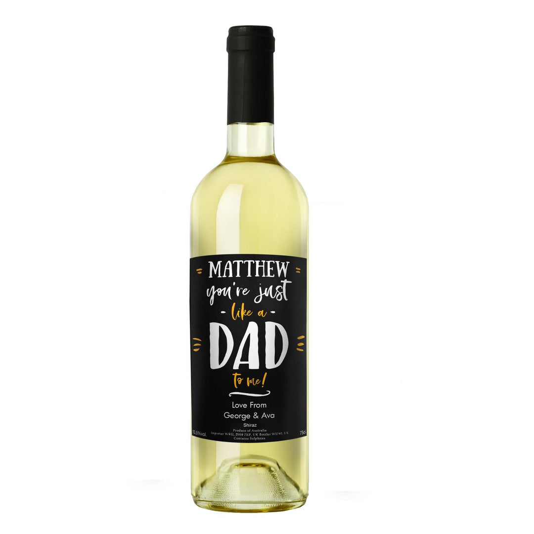 Personalised Like A Dad To Me White Wine – alternative view