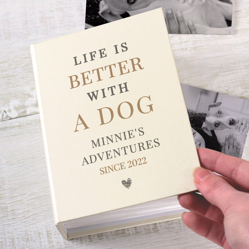 Personalised Life is Better with a Dog 6x4 Photo Album with Sleeves