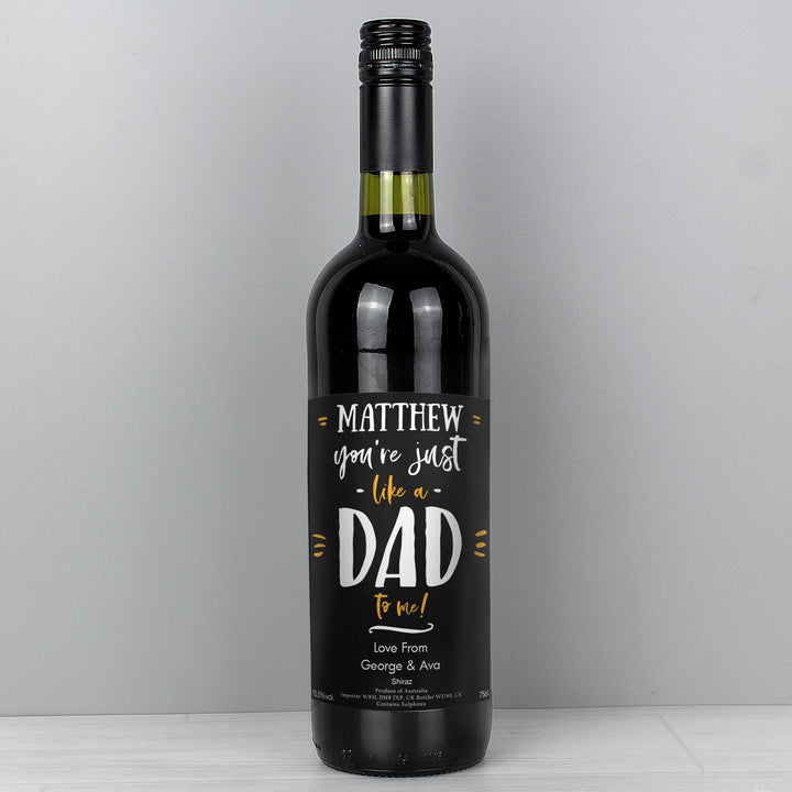 Personalised Like A Dad To Me Red Wine – alternative view