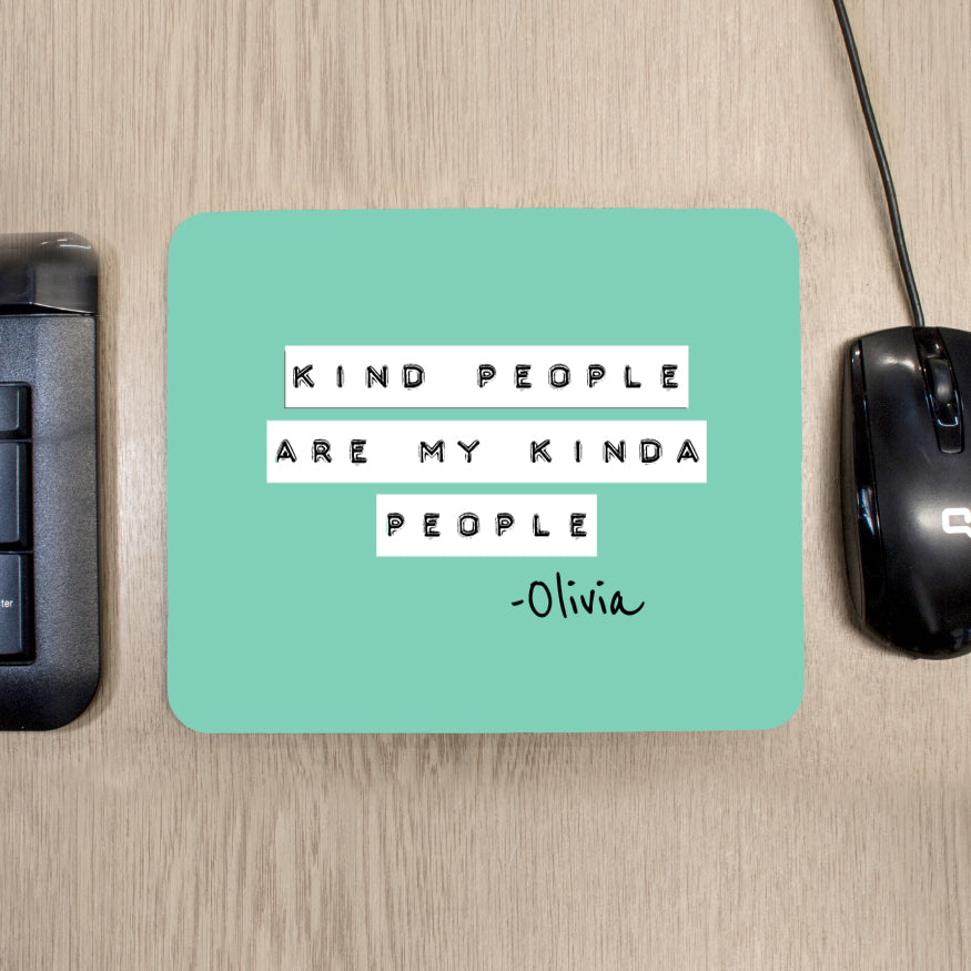 Personalised Kind People (Green) Mouse Pad