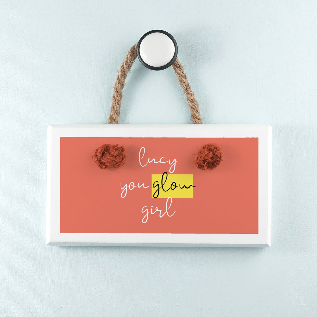 Personalised You Glow Girl White Hanging Sign