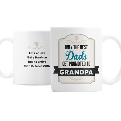 Personalised Memento Mugs Personalised Best Dads Get Promoted to Mug