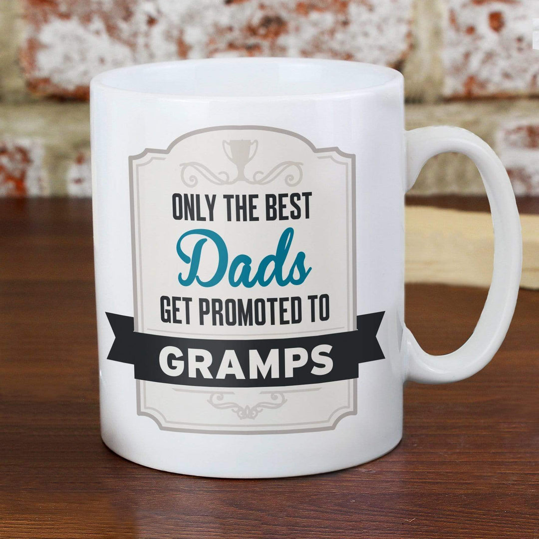 Personalised Memento Mugs Personalised Best Dads Get Promoted to Mug
