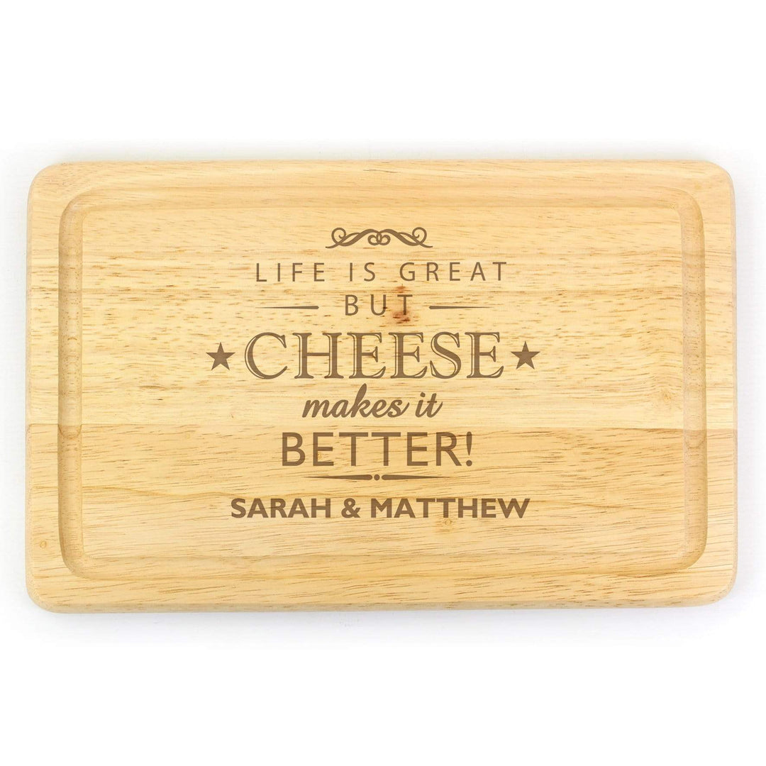 Personalised Memento Kitchen, Baking &amp; Dining Gifts Personalised Cheese Makes Life Better... Wooden Cheese Board