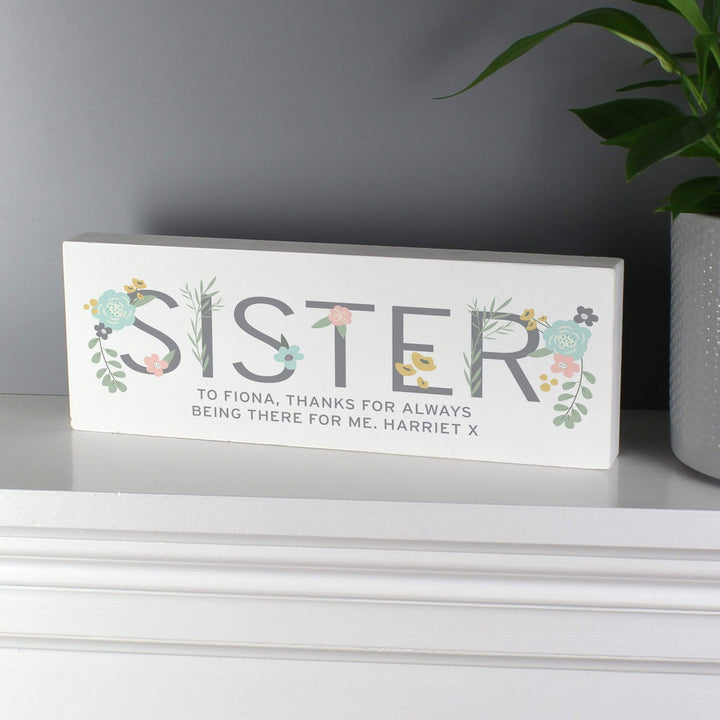 Personalised Memento Wooden Personalised Floral Sister Wooden Block Sign