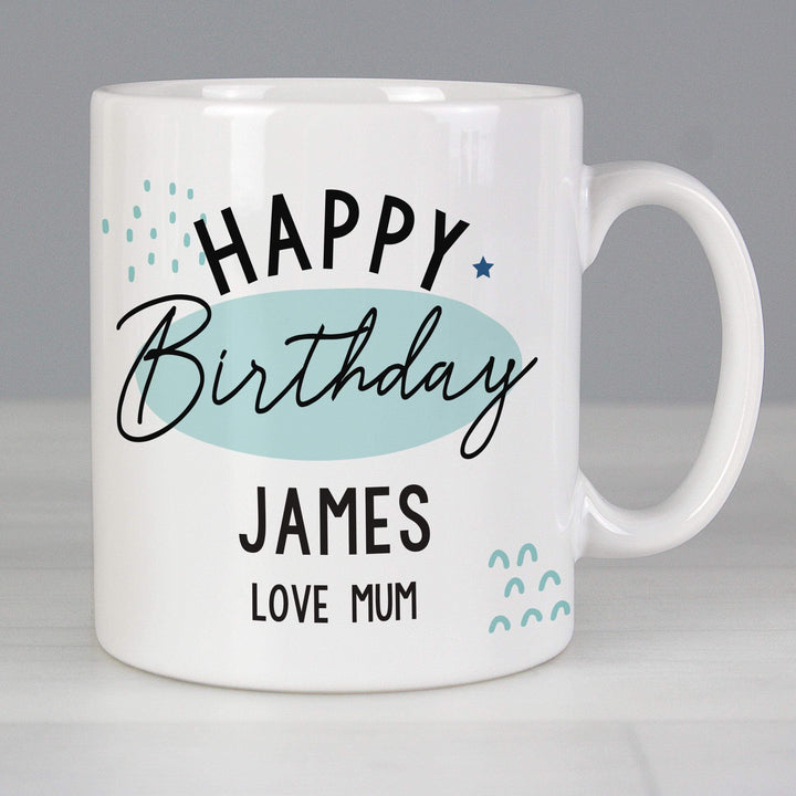 Personalised Memento Personalised Happy Birthday Mug