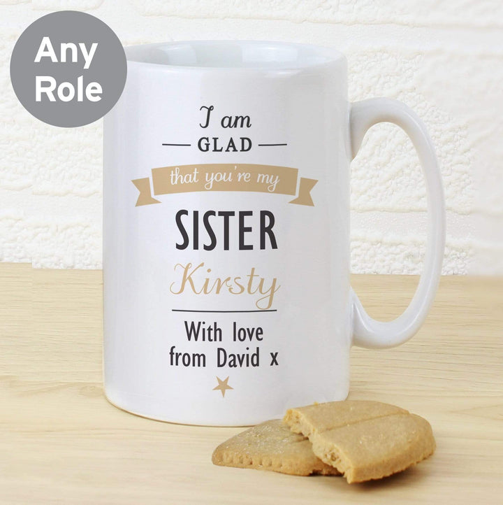 Personalised Memento Mugs Personalised I Am Glad... Mug