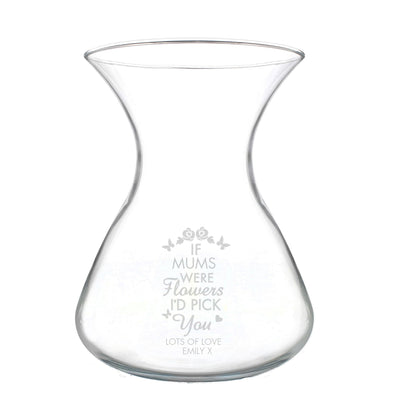 Personalised Memento Vases Personalised I'd Pick You Glass Vase