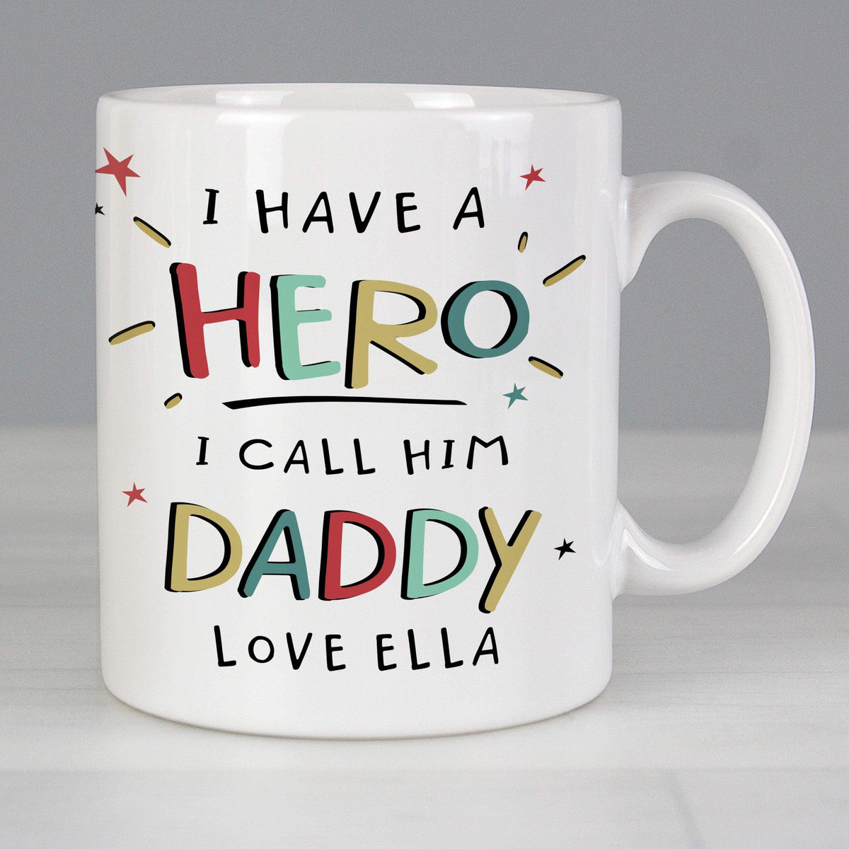 Personalised Memento Personalised I Have A Hero Mug