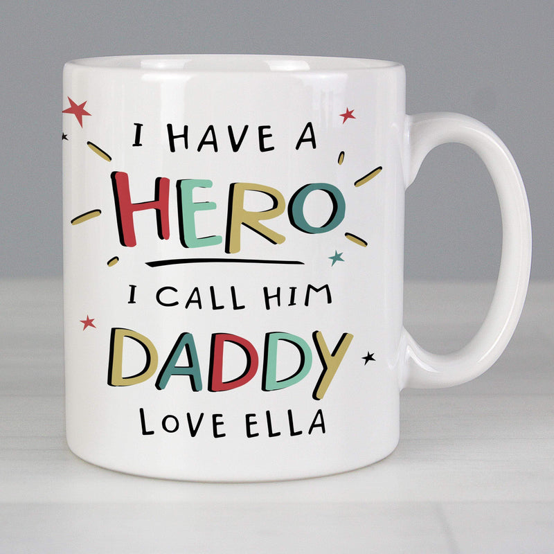 Personalised Memento Personalised I Have A Hero Mug