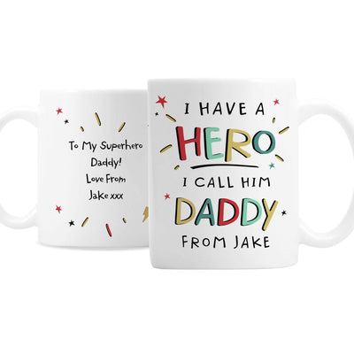 Personalised Memento Personalised I Have A Hero Mug