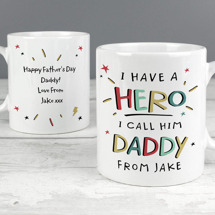 Personalised Memento Personalised I Have A Hero Mug