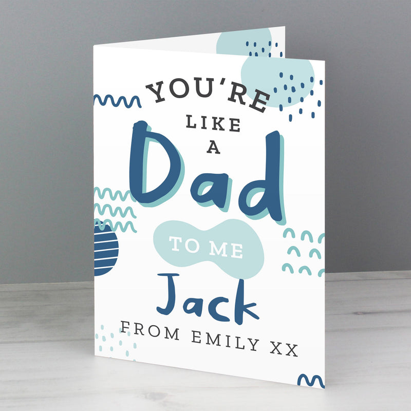 Personalised Memento Personalised Like A Dad To Me Card