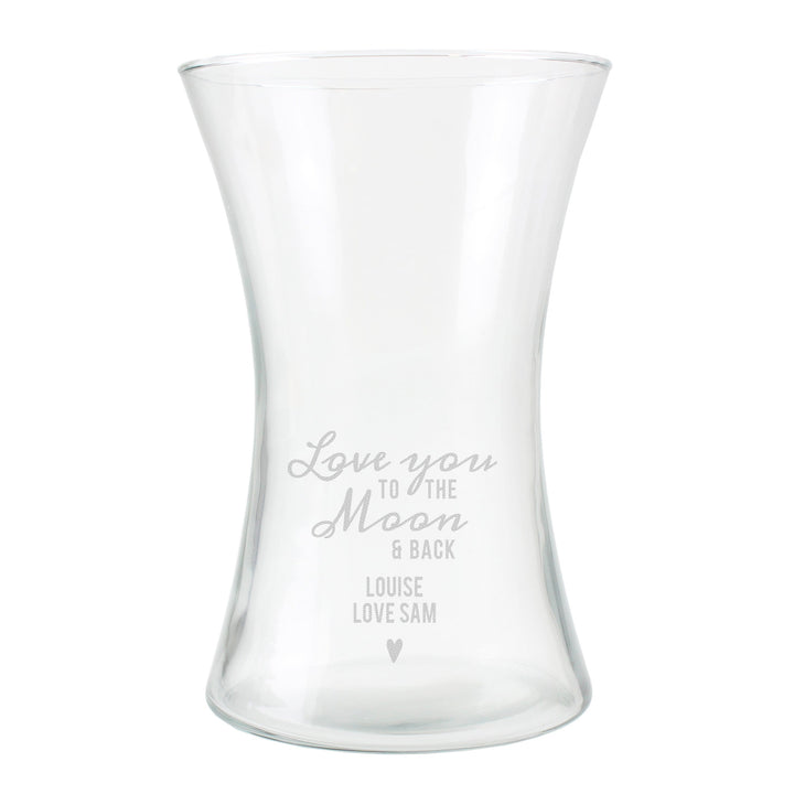 Personalised Memento Vases Personalised Love You To The Moon and Back Glass Vase