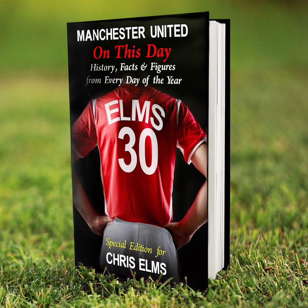 Personalised Memento Books Personalised Manchester United On This Day Book