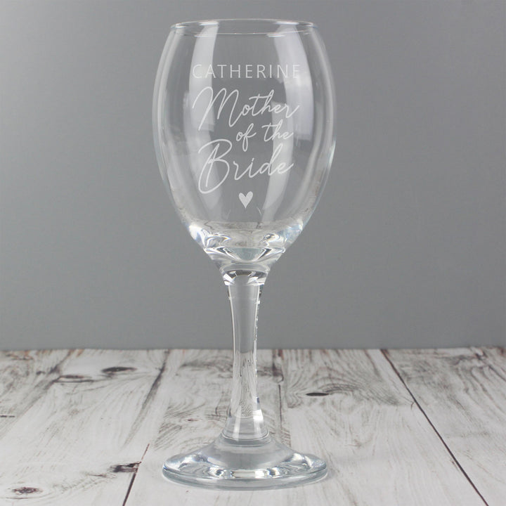 Personalised Memento Personalised Mother of the Bride Wine Glass