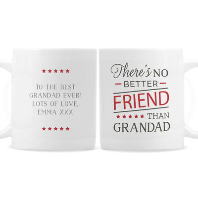 Personalised Memento Mugs Personalised 'No Better Friend Than Grandad' Mug