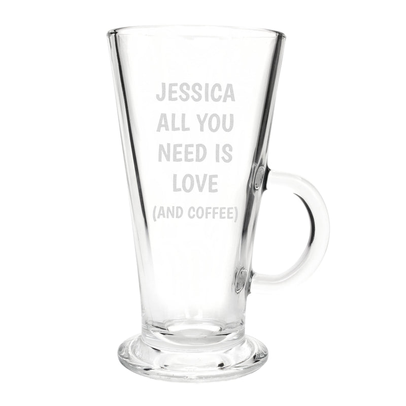Personalised Memento Glasses & Barware Personalised All You Need Is Love Latte Glass