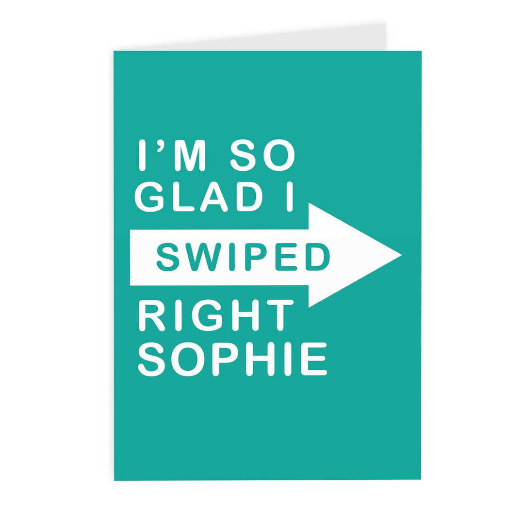 Personalised Memento Greetings Cards Personalised Glad I Swiped Right Card