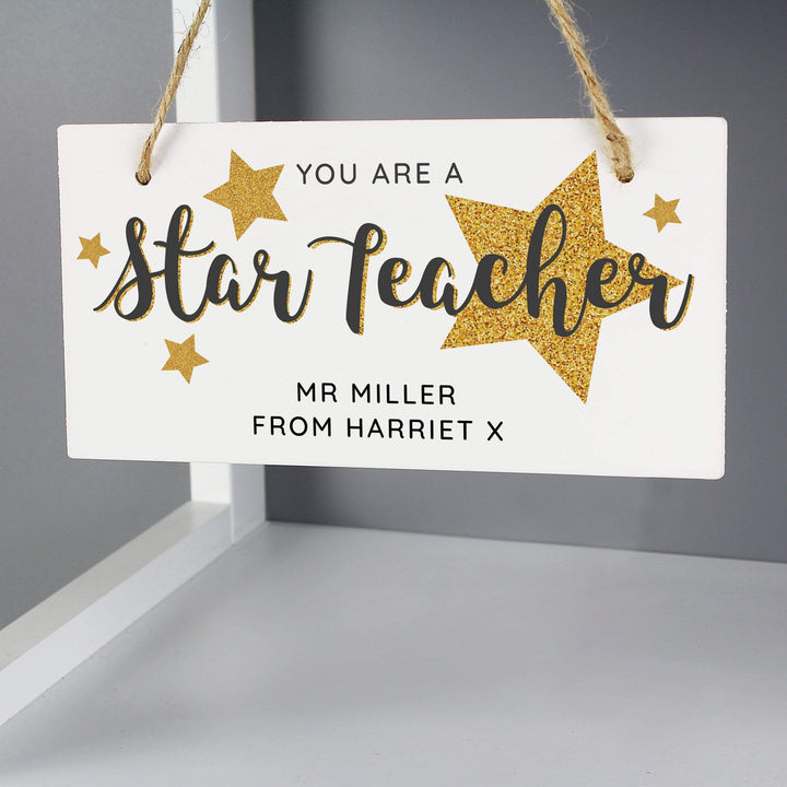 Personalised Memento Hanging Decorations &amp; Signs Personalised You Are A Star Teacher Wooden Sign